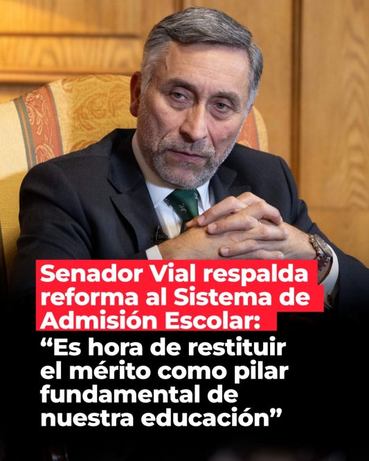 Senador Vial respalda reforma al Sistema de Admisión Escolar: “Es hora de restituir el mérito como pilar fundamental de nuestra educación”
